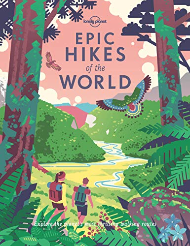 EPIC HIKES OF THE WORLD 1 (Lonely Planet) [Idioma Inglés]